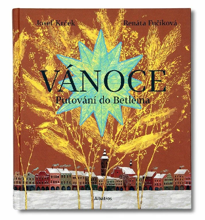 Kniha vánočních příběhů: Vánoce – Putování do Betléma, autor: Josef Krček, 