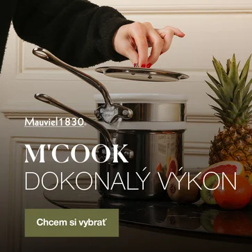 Keď sa varenie stáva umením. M’Cook od Mauviel 1830 – spojenie krásy, výkonu a tradície.
